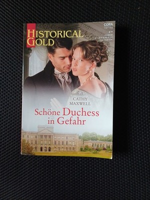 Cathy Maxwell-Schöne Duchess in Gefahr-Historical Gold 352 - 5/20