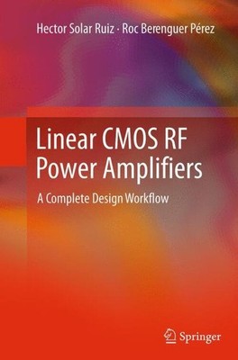 Linear CMOS RF Power Amplifiers | Roc Berenguer Pérez (u. a.) | Taschenbuch