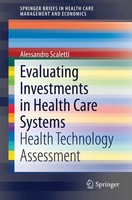 Evaluating Investments In Health Care Systems Alessandro Scaletti