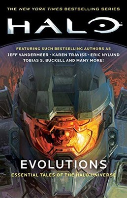 Halo: Evolutions: Essential Tales of the Halo Universe By Various - New Copy ...