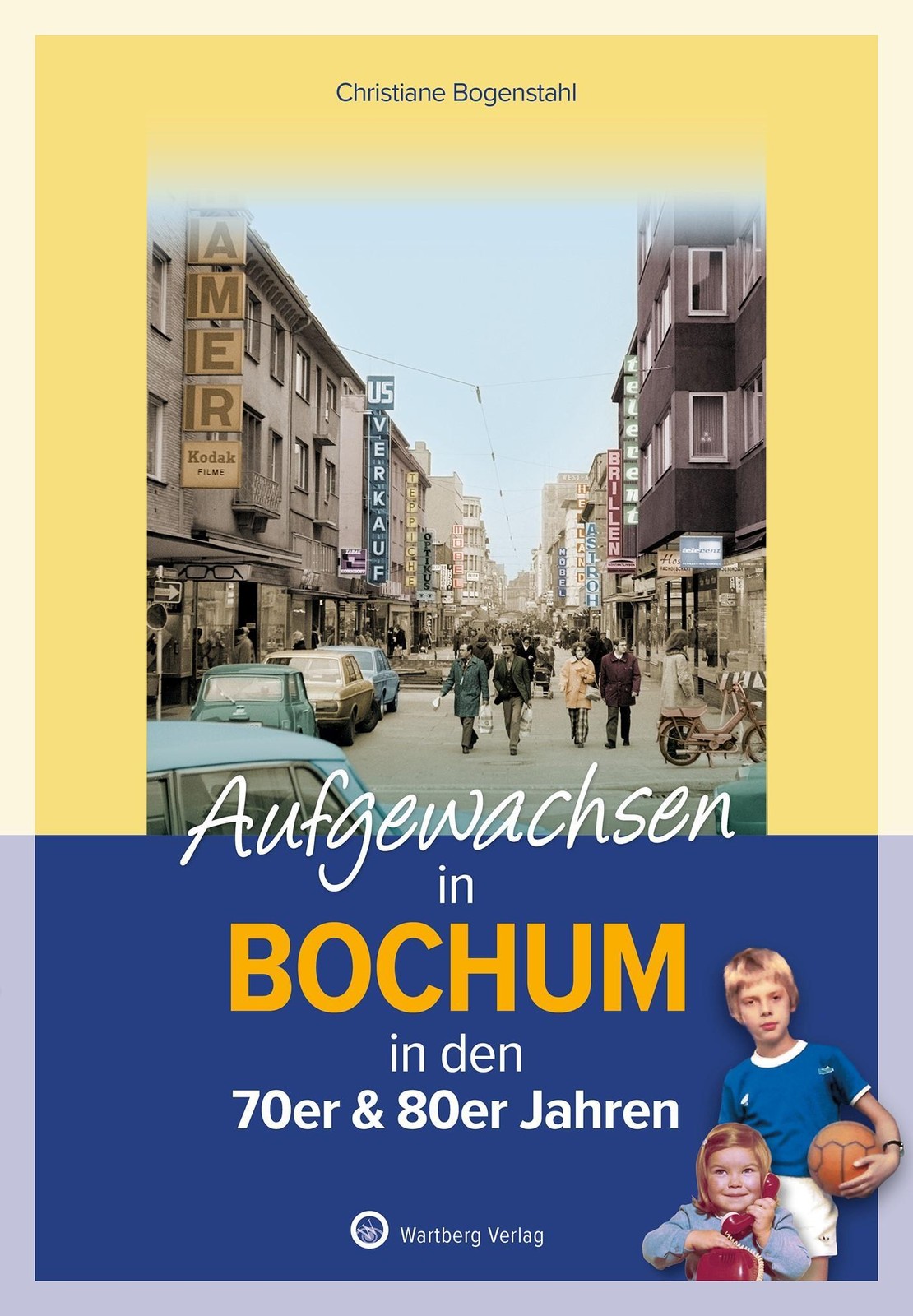 Aufgewachsen in Bochum Christiane Bogenstahl