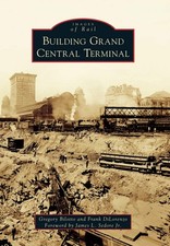 NEW Arcadia Publishing Building Grand Central Terminal, NY 9781467124904 Images