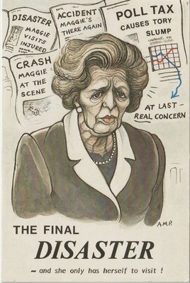 Poll Tax - The Final Disaster - Margaret Thatcher - Limited Edition Postcard