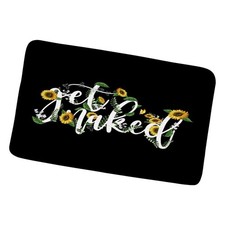 Naked Bath Mat Sunflower Flower Yellow Floral Plant Funny Quotes Rustic Farmh...