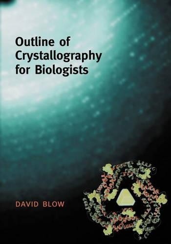 David Blow Outline of Crystallography for Biologists (Tascabile)