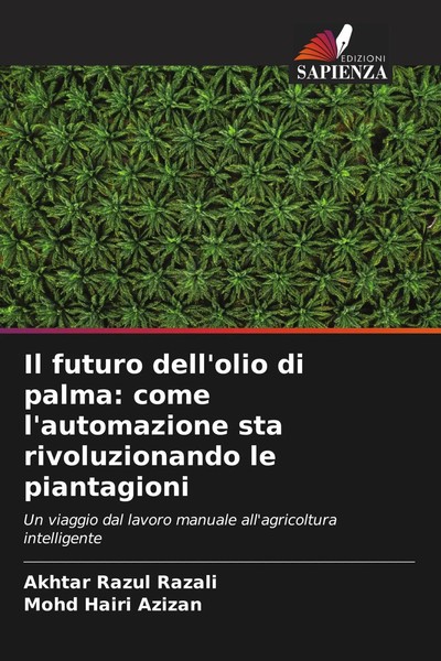 Akhtar Razul Razali (U. A.) | Il Futuro Dell'olio Di Palma: Come...-image