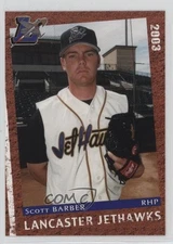 2003 Grandstand Lancaster JetHawks Scott Barber 0q3