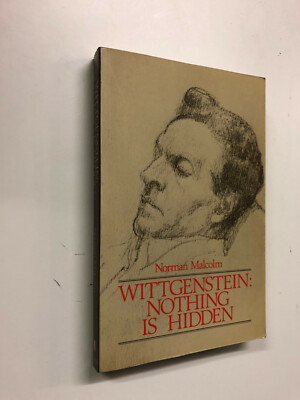 Wittgenstein: Nothing Is Hidden by N. Malcolm - Pub: B. Blackwell - 1988 PB Book