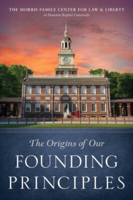 The Origins of Our Founding Principles, Hammons PhD, Christopher W., Very Good B