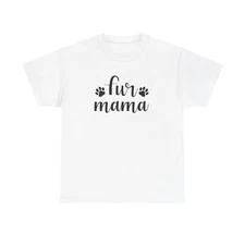 Fur Mama Cat Lady, Dog Lover Graphic Tee, Unisex Heavy Cotton T-Shirt