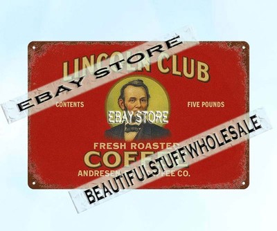 Lincoln Club Fresh Roasted Coffee cafe kitchen bar office tin sign