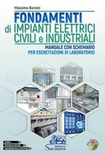 FONDAMENTI DI IMPIANTI ELETTRICI CIVILI E INDUSTRIALI. CON SCHEMARIO. CON DVD VI