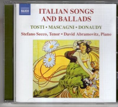 Italian Songs and Ballads (Tosti, Mascagni, Donaudy) : Francesco Paolo Tosti