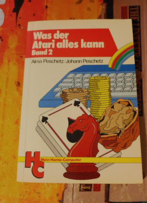 Peschetz Was der Atari alles kann Band 2 (Mein Home-Computer 1985) Classic 8-bit
