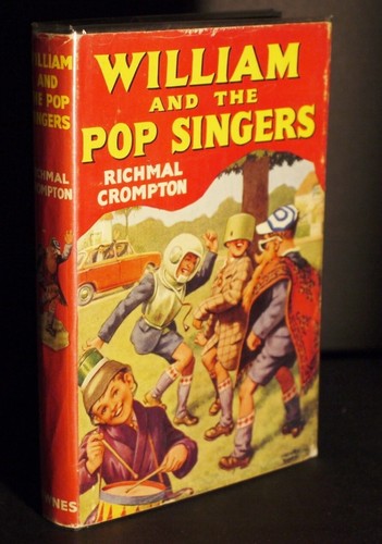 Richmal Crompton William and the Pop Singers 1st/1st 1965
