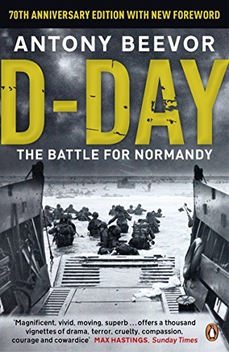 D-Day: The Battle for Normandy-Antony Beevor, 9780241968970