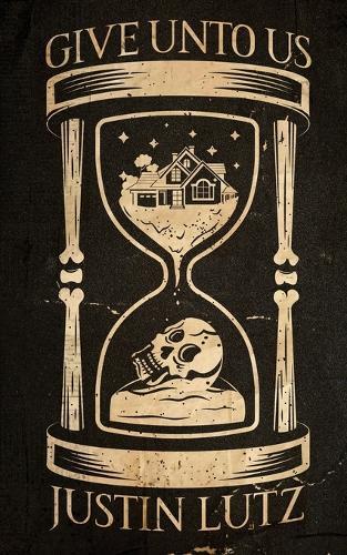 Justin Lutz Give Unto Us (Tascabile)