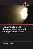 Funmilayo Adu | Il Contributo Della Diaspora Nigeriana Allo Sviluppo Della...