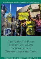Godfrey Tawodzera (U. A.) | The Return Of Food. Poverty And Urban Food...