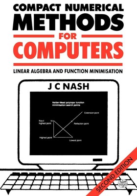 Compact Numerical Methods for Computers | John C. Nash (u. a.) | Taschenbuch