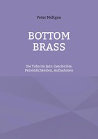 Peter MöLtgen | Bottom Brass | Taschenbuch | Deutsch (2024) | 116 S.