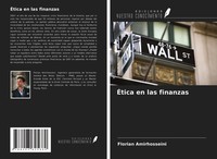 Florian Amirhosseini | ÉTica En Las Finanzas | Taschenbuch | Spanisch (2021)