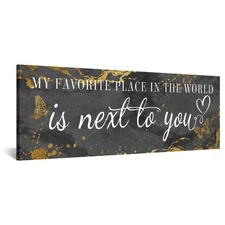 KREATIVE ARTS "My Favorite Place in All the World is Next to You Canvas Quote...
