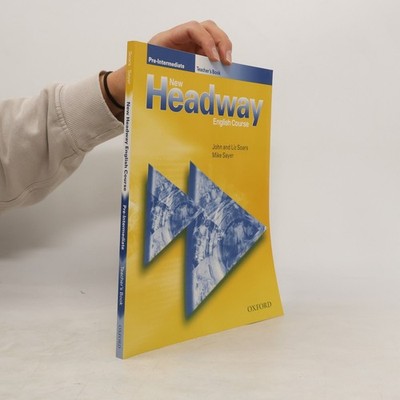 New headway English course : pre-intermediate : teacher s book  |  Liz Soars