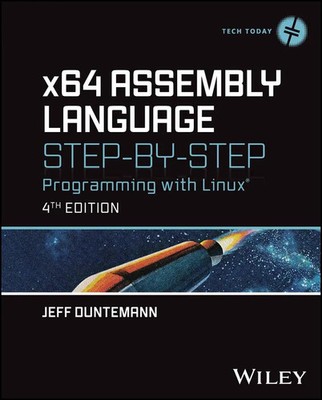 x64 Assembly Language Step-by-Step Programming with Linux Jeff Duntemann Buch