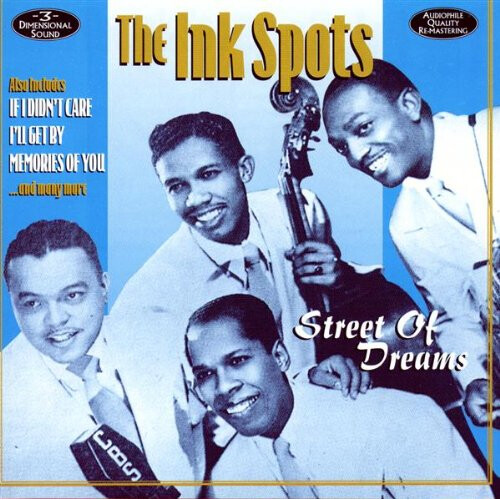 Ink Spots - Ink Spots - Street Of Dreams