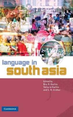 Language in South Asia by Professor Kachru, Braj B: New