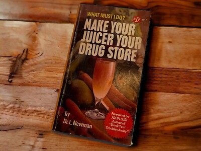 #ad Make Your Juicer Your Drug Store Book $15.00