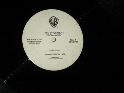 33rpm MR. PRESIDENT/COCO JAMBOO(1996/ADVANCE PROMO)WB PRO-A-9013-A nice SEE PICS