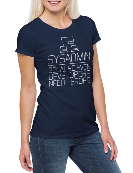 Camiseta para mujer Sysadmin Even Developers Need Heroes gamer nerd geek juegos gaming