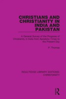 P. Thomas | Christians And Christianity In India And Pakistan | Taschenbuch