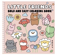 NEW Little Friends Bold Easy Coloring Book Spiral Hardcover Cute Characters