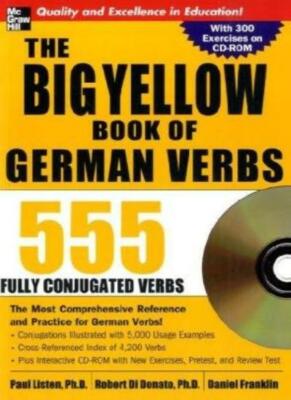 The Big Yellow Book of German Verbs (Book w/CD-ROM): 555 Fully Conjugated Verb,