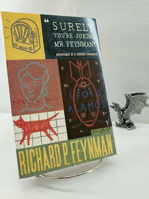 Surely You're Joking Mr. Feynman! Richard P. Feynman, 1992
