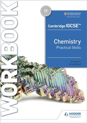 CAMBRIDGE IGCSE CHEMISTRY PRACTICAL SKIL by Bryan Earl Paperback Self Help