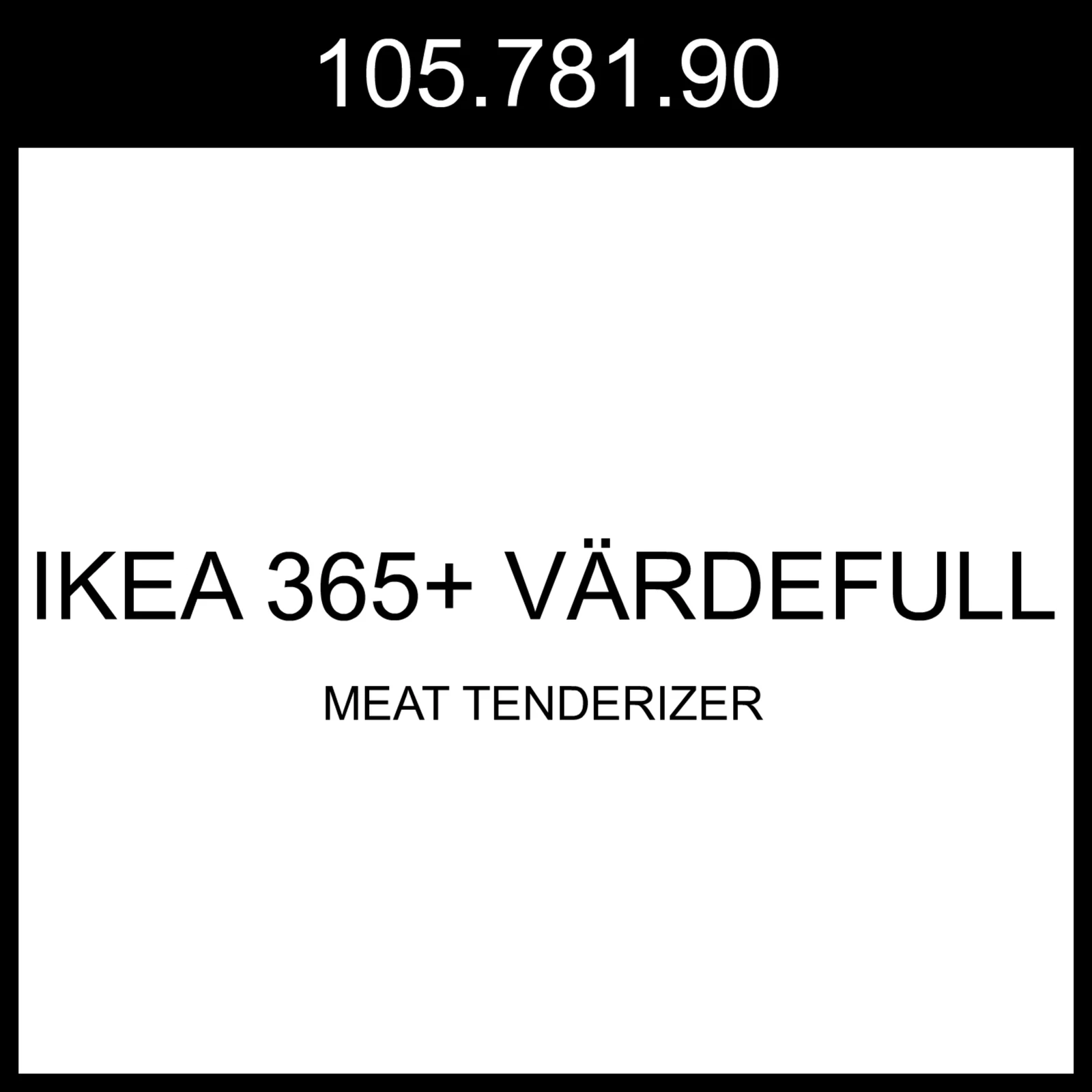 IKEA IKEA 365+ VARDEFULL IKEA 365+ VÄRDEFULL Meat Tenderizer Black 105.781.90
