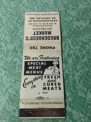 Vintage Matchbook Collectible Ephemera B32 St Charles Missouri bredenbeck market