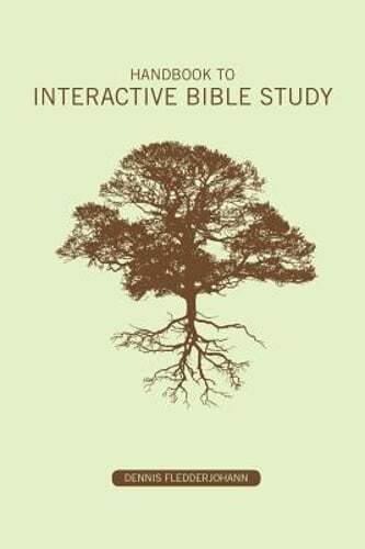 Handbook to Interactive Bible Study by Dennis Dean Fledderjohann: Used