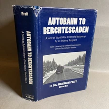 Autobahn to Berchtesgaden Hardcover 1992 Lt. Col. Sherman W. Pratt SIGNED / HGV