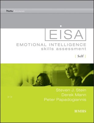 Emotional Intelligence Skills Assessment (EISA) Self by Steven J. Stein