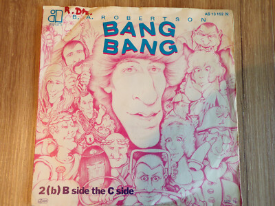 B.A. Robertson 7'' Single Bang Bang / 2(b) B side the C side Germany 1979