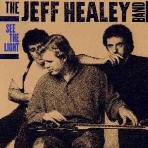 JEFF HEALEY BAND - SEE THE LIGHT  CD