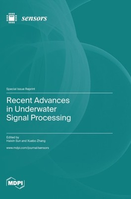 Sun - Recent Advances in Underwater Signal Processing - New hardback o - X555z