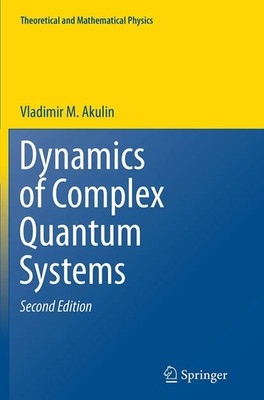 Dynamics of Complex Quantum Systems Vladimir M. Akulin Taschenbuch xiv Englisch