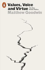 Values, Voice and Virtue: The New B..., Goodwin, Matthe