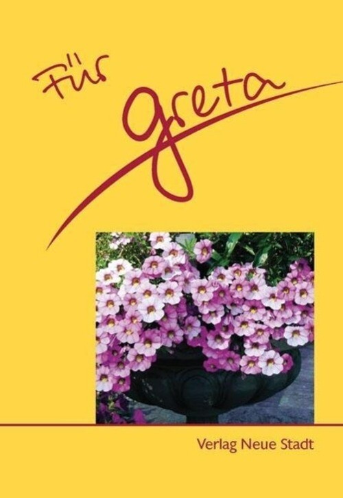 Stephan Schaefer | Für Greta | Broschüre | Deutsch (2016) | 16 S.